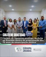 Câmara de Upanema participa de Culto de Gratidão dentro da programação dos 72 anos de emancipação política