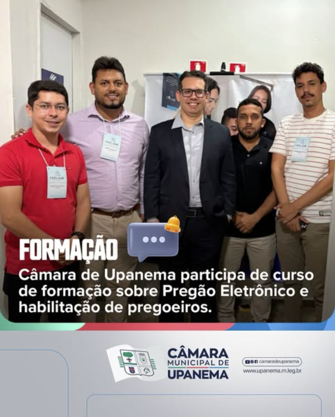 Câmara de Upanema participa de curso de formação sobre Pregão Eletrônico e habilitação de pregoeiros