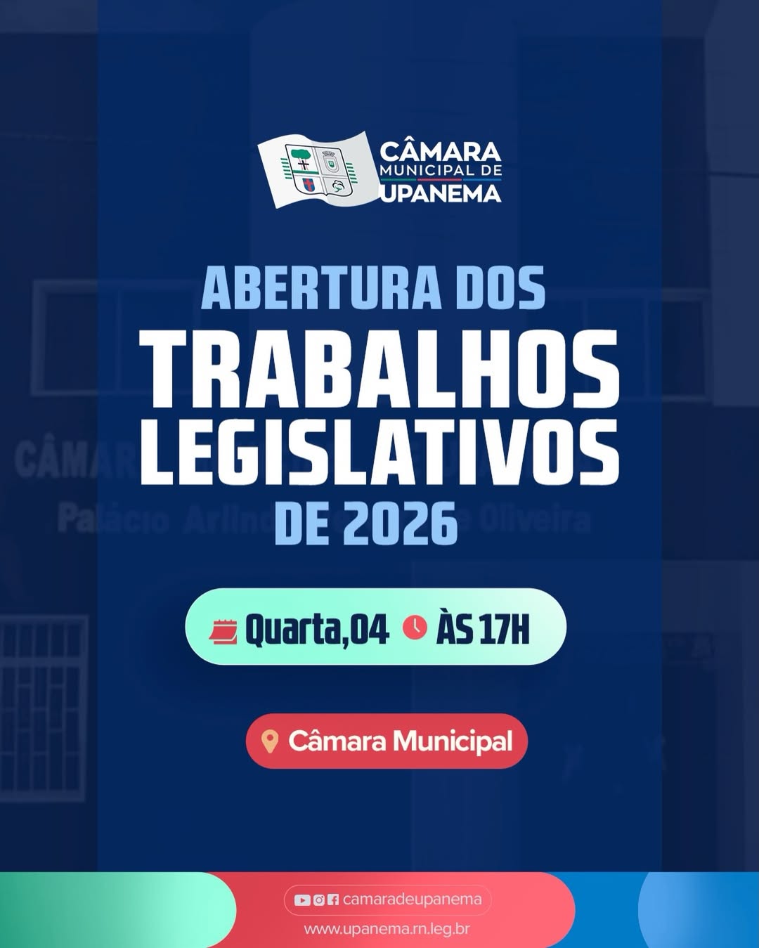 A Câmara de Upanema dá início, nesta quarta-feira (4), aos Trabalhos Legislativos de 2026