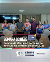 Câmara de Upanema participa da abertura da Semana do Bebê 2025