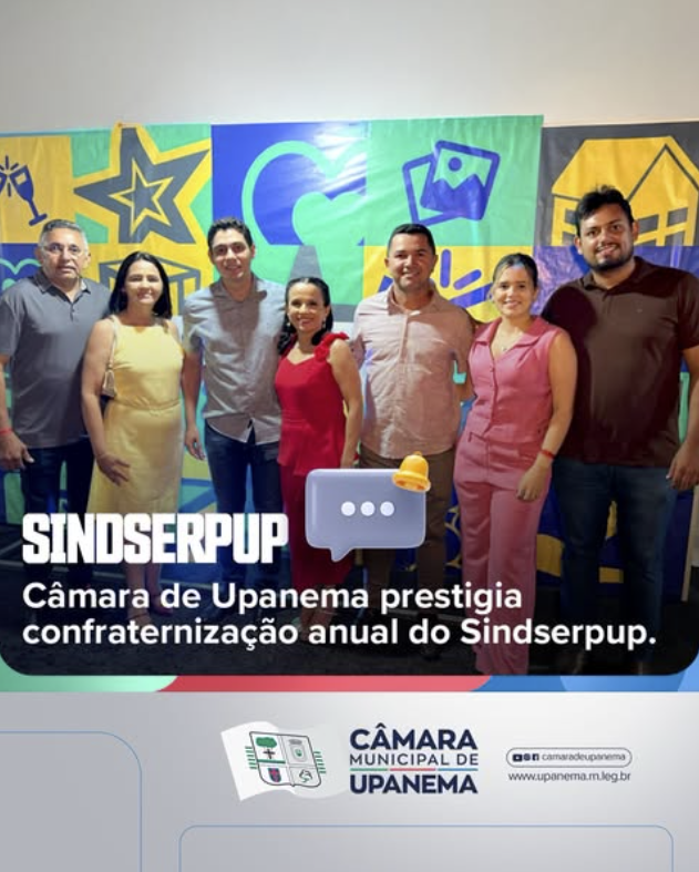 Câmara de Upanema prestigia confraternização anual do Sindserpup
