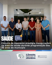 Câmara de Upanema prestigia inaugurações na área da saúde durante programação dos 72 anos do município