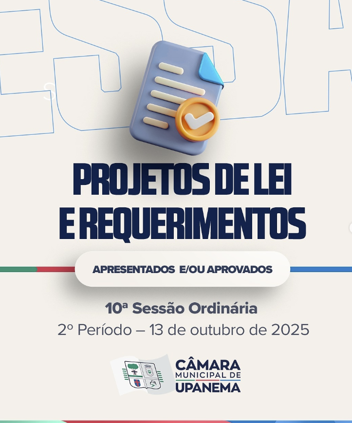 Câmara de Upanema realiza 10ª Sessão Ordinária com apresentação de novos projetos e aprovação de moção de aplausos