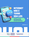 Todo mundo hoje em dia está na internet. Um espaço, que como todos os outros, tem leis.