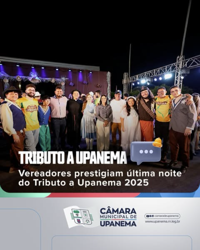Vereadores prestigiam última noite do Tributo a Upanema 2025